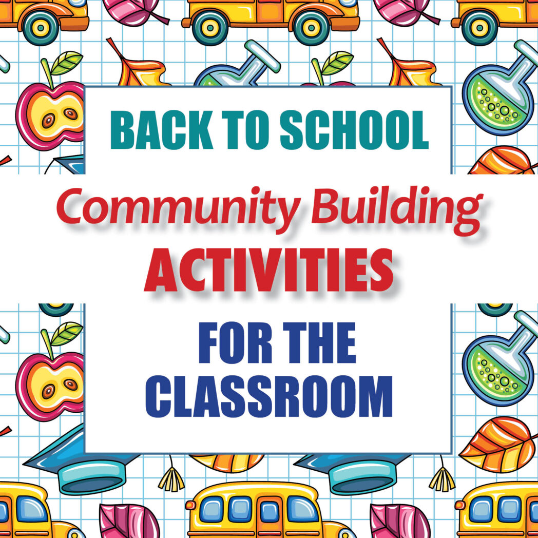 Back-To-School Games Series: Community Building Activity