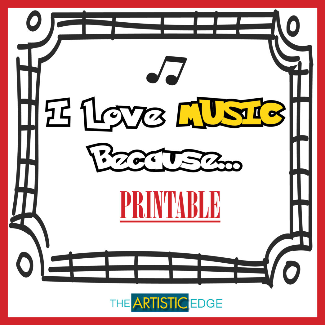 The Artistic Edge: I Love Music Because